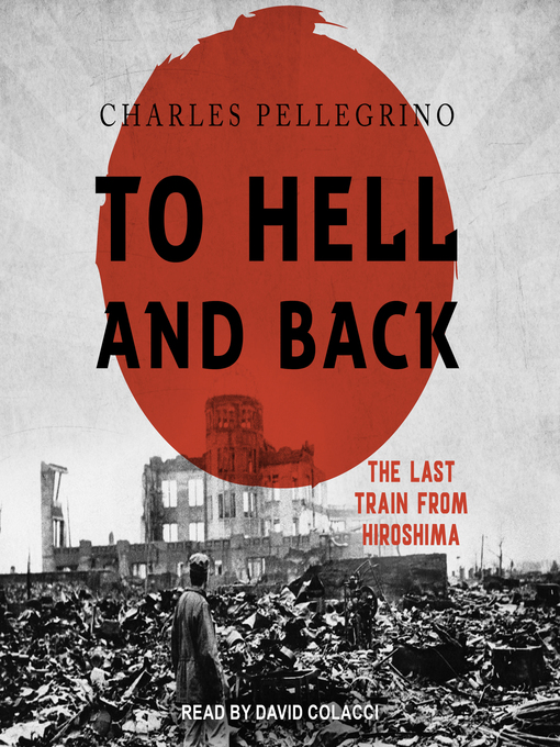 Title details for To Hell and Back by Charles Pellegrino - Available